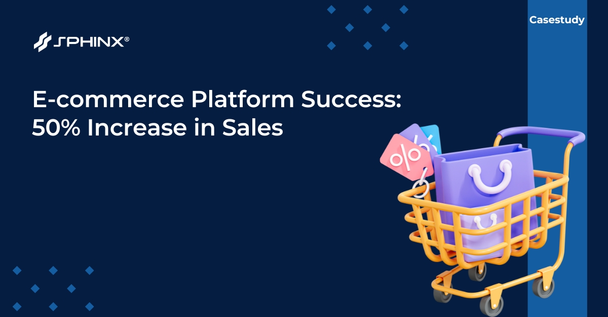 E-commerce Platform Success: 50% Increase in Sales