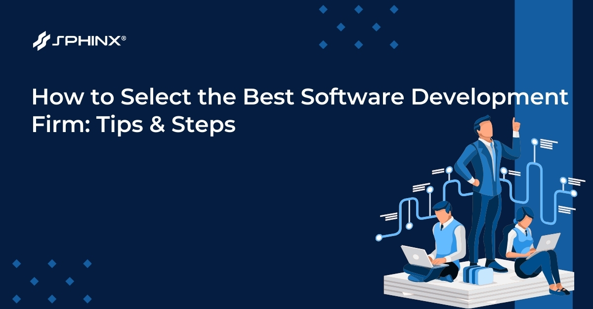 How to Select the Best Software Development Firm