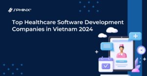 Top Healthcare Software Development Companies in Vietnam 2024